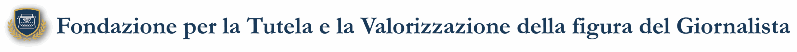 Fondazione per la Tutela e la Valorizzazione della figura del Giornalista